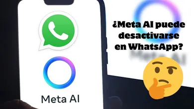 ¿Meta AI WhatsApp? Así puedes desactivarla paso a paso