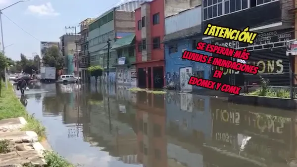 Las lluvias seguirán en el Edomex y CDMX hasta esta fecha, con riesgo de inundaciones y ráfagas de viento en varias zonas.