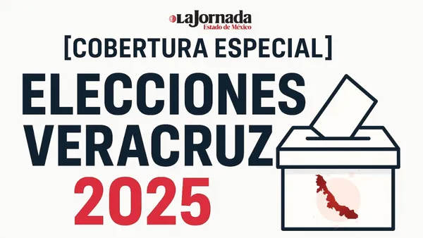 Veracruz elige este domingo: arrancan elecciones locales y proceso judicial 2025.