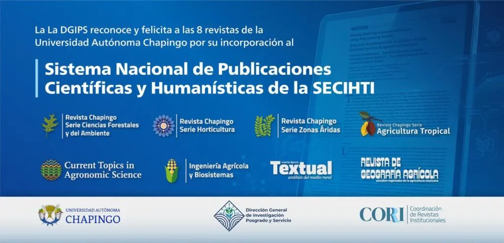 Chapingo incorpora sus ocho revistas al Sistema Nacional de Publicaciones Científicas