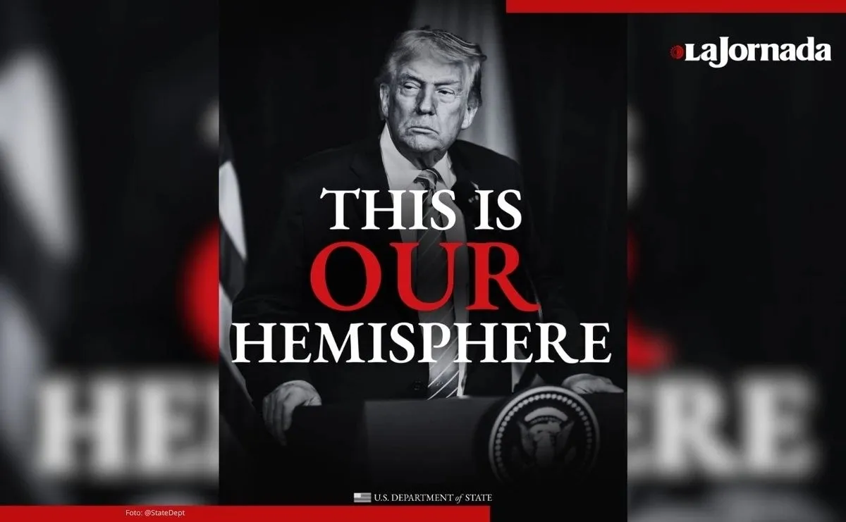 Departamento de Estado difunde mensaje de Trump: "Este es nuestro hemisferio”