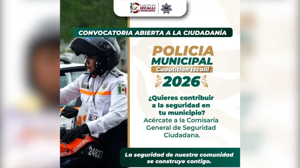 Cuautitlán Izcalli lanza convocatoria para incorporar nuevos elementos a la Policía Municipal