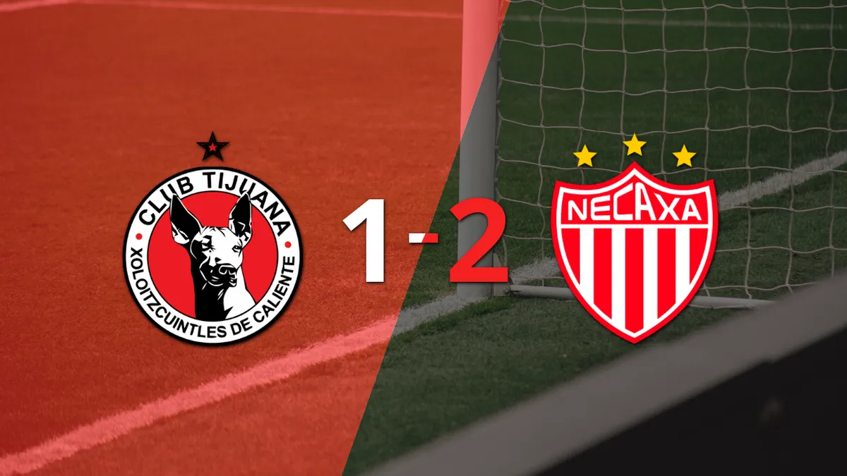 Tijuana se quedó con las manos vacías ante Necaxa y perdió por 2 a 1