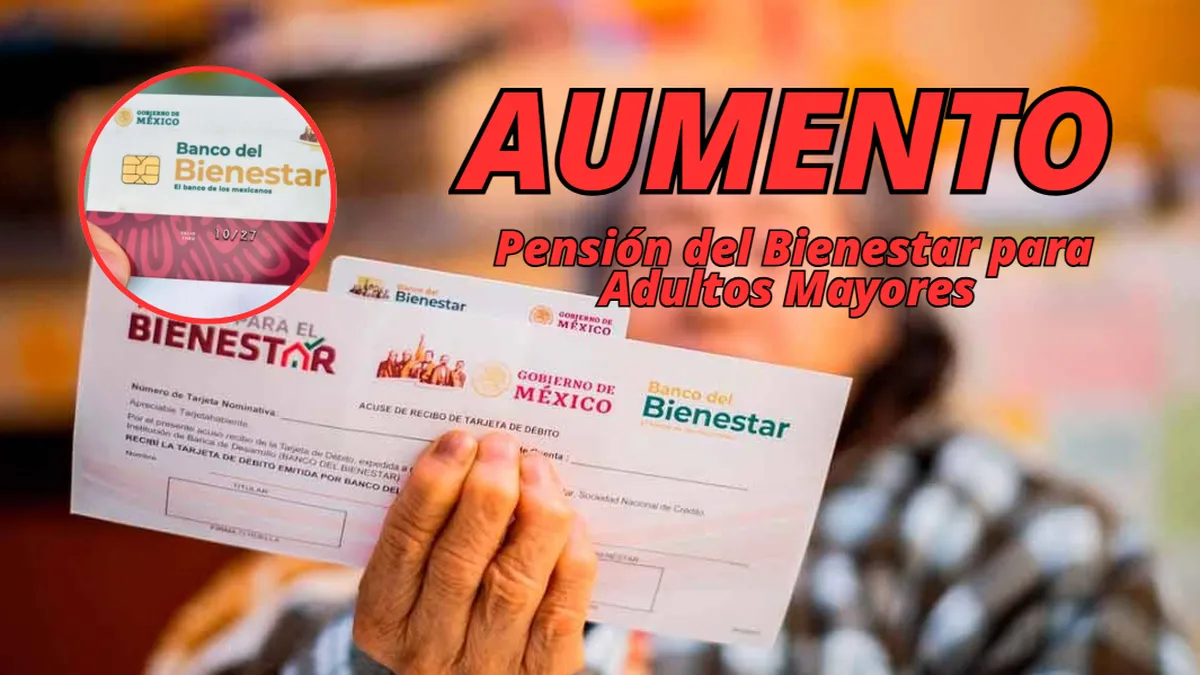 ¡Atención! Pensión Bienestar de Adultos Mayores tendrá AUMENTO en 2026, ¿de cuánto?