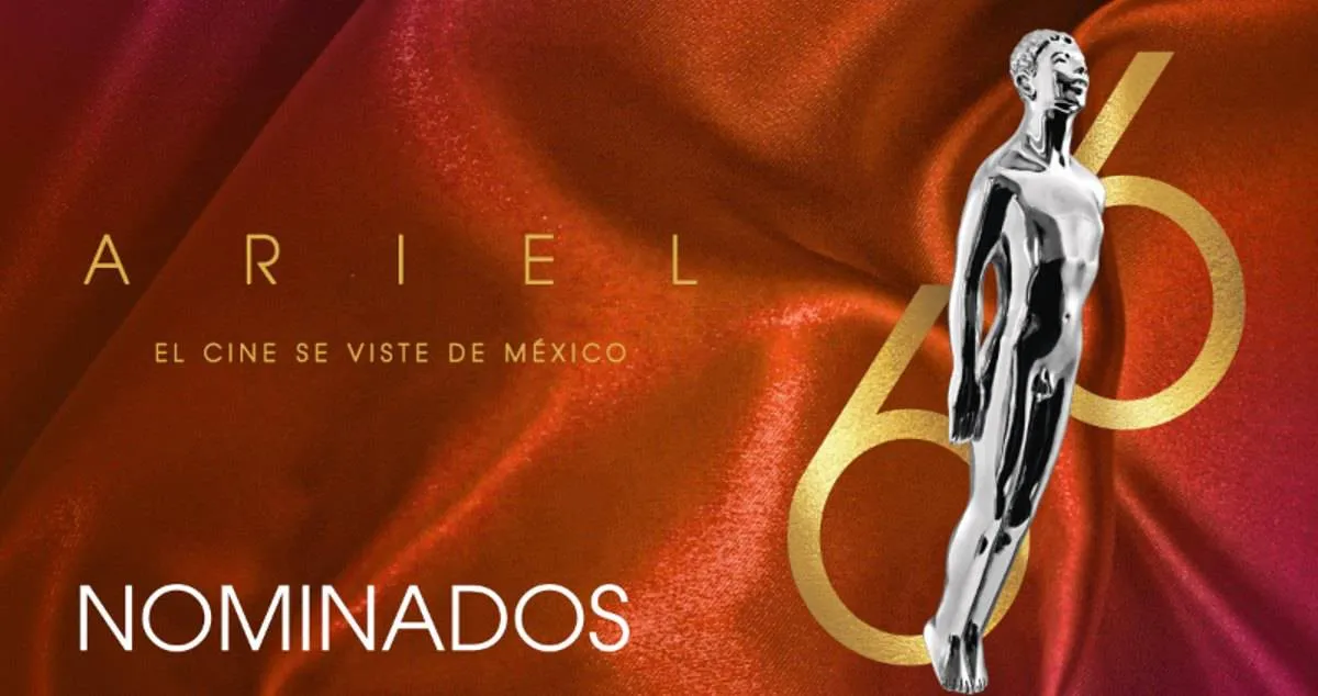 Premios Ariel 2024: Lista de nominados, cuándo son y dónde verlos