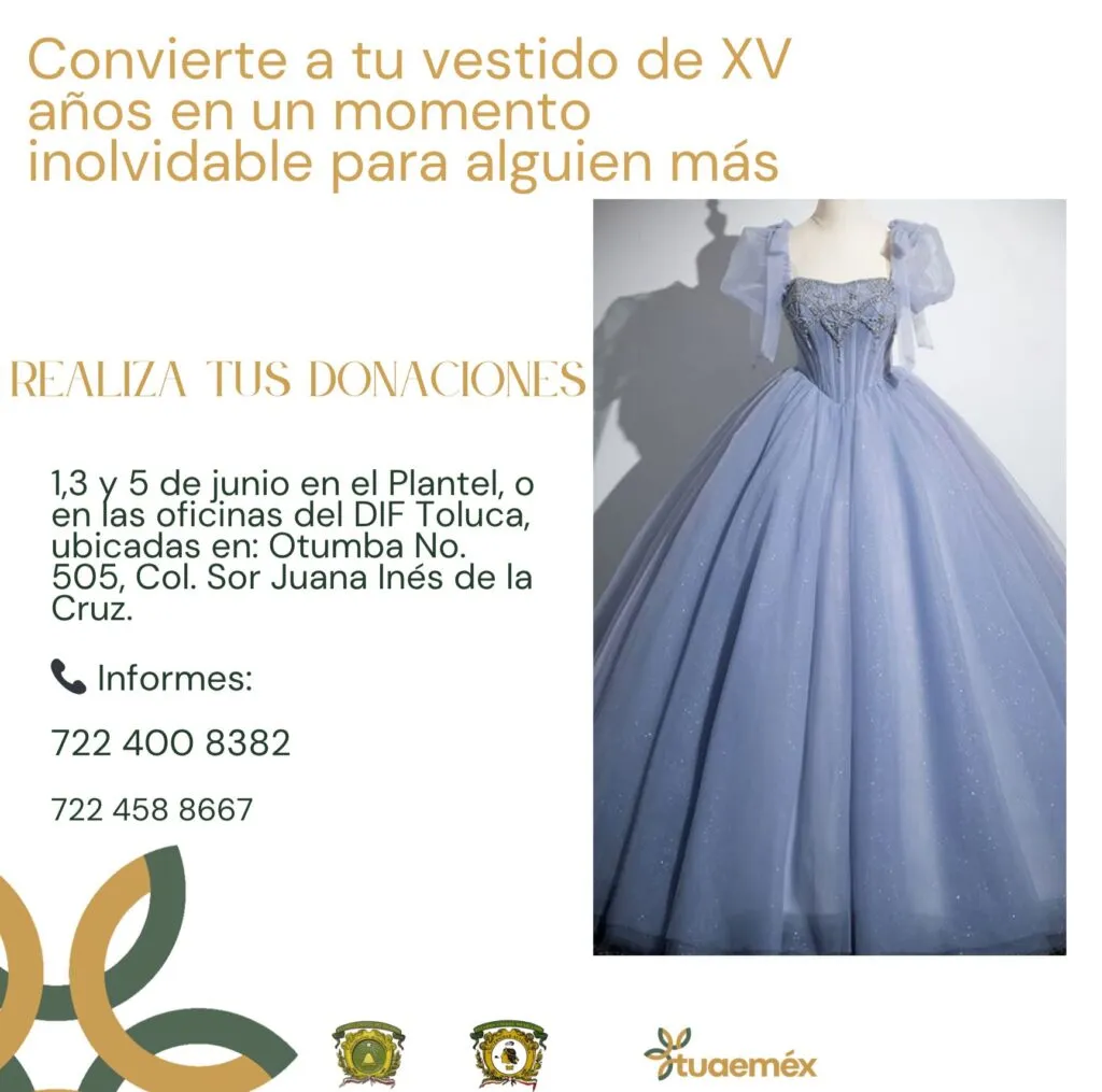 DIF Toluca y Prepa 2   invitan a donar vestidos de XV años para apoyar a jovencitas