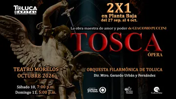 Toluca recibirá la magna ópera Tosca de Giacomo Puccini